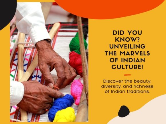 Did You Know? Unveiling the Marvels of Indian Culture! By Manoj Sharrof